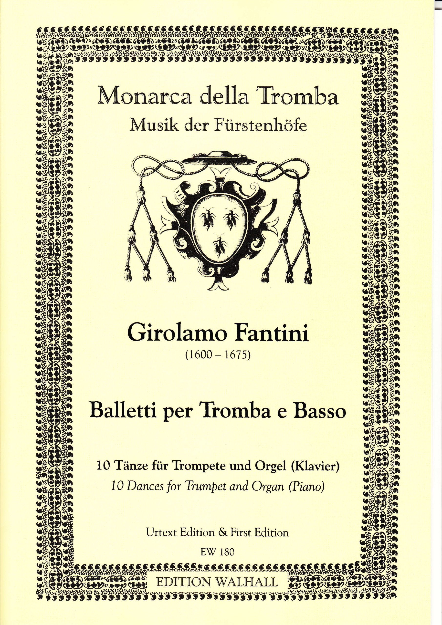 Balletti per Tromba e Basso. 10 Tänze für Trompete und Orgel (Klavier). Urtextausgabe & Erstveröffentlichung Books