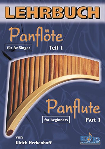 Lehrbuch Panfloete Fuer Anfaenger Bd 1. Panflöte Learning & Reference