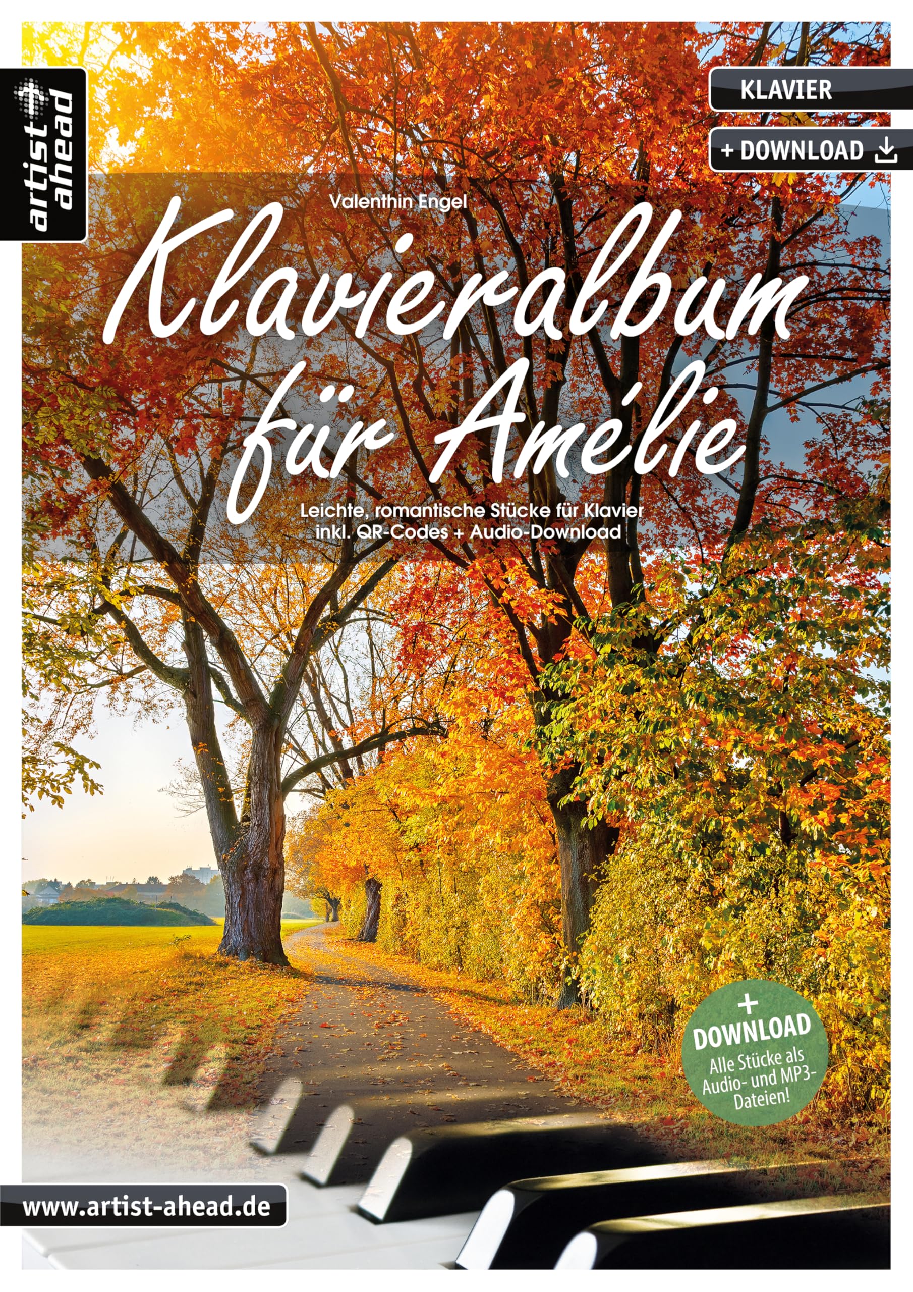 Klavieralbum für Amélie: Leichte, romantische Stücke für Klavier (inkl. QR-Codes + Audio-Download). Gefühlvolle Klavierstücke für Anfänger am Piano. ... Stücke für Klavier (inkl. Download) book