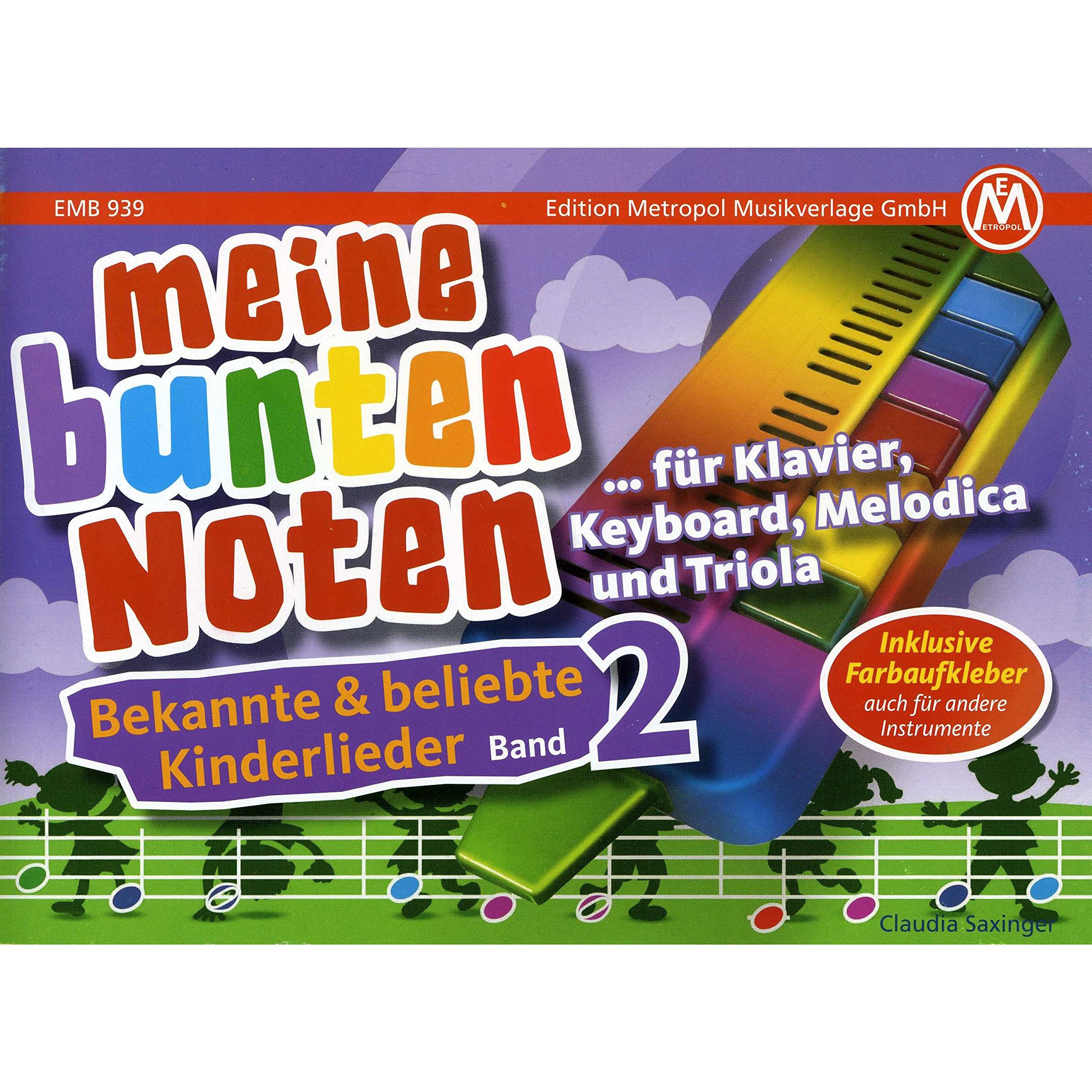 Meine bunten Noten für Klavier, Keyboard, Melodica und Triola. Bekannte und beliebte Kinderlieder Sheet Music