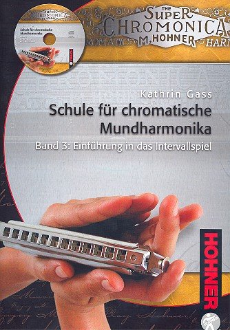 Schule für chromatische Mundharmonika Band 3 (+CD) Music