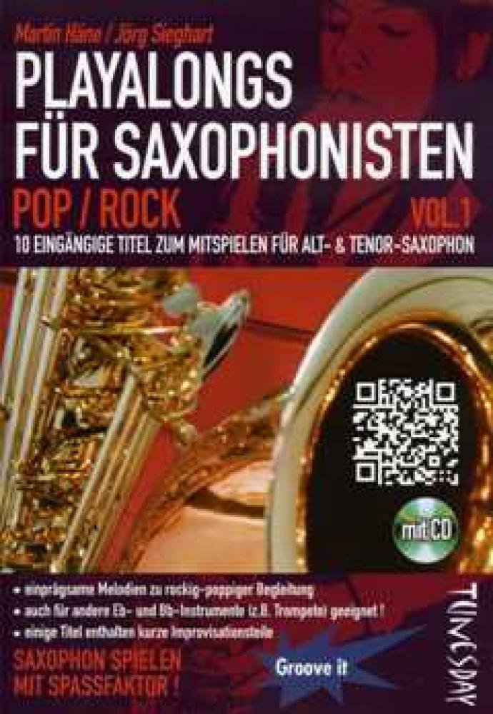 Playalong für Saxophonisten, m. Audio-CD.Vol.1: Rock Pop. 10 eingängige Melodien für Alt- & Tenor-Saxophon. Inkl. Download Sheet Music