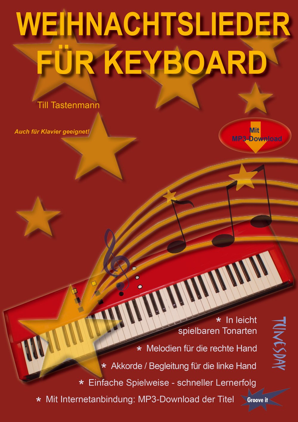 Weihnachtslieder für Keyboard: Auch für Klavier geeignet. Mit MP3-Download (Groove it) Books