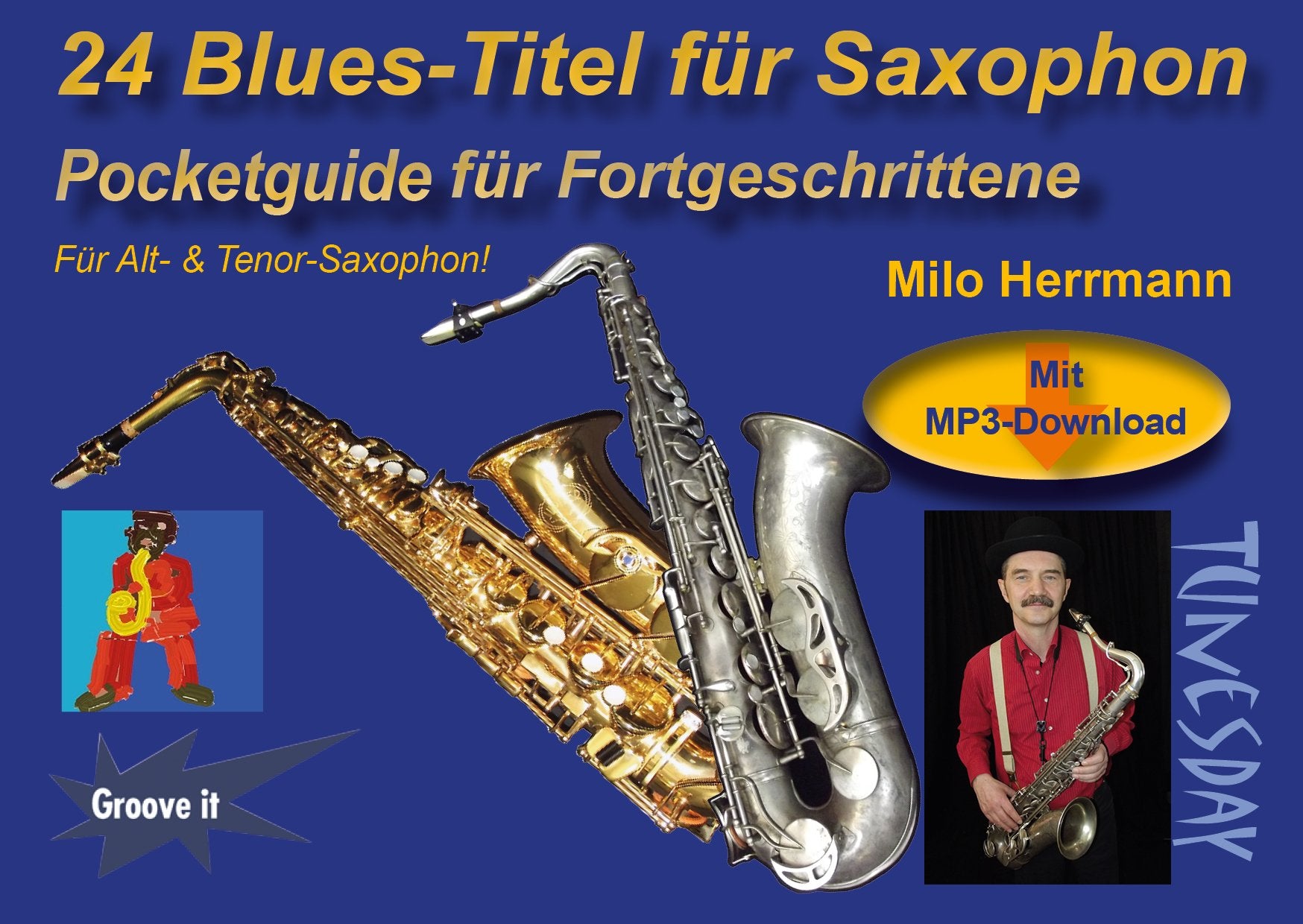 24 Blues-Titel für Saxophon Noten/Pocketguide mit MP3-Download inkl. Playalongs für Alt- & Tenor-Sax book