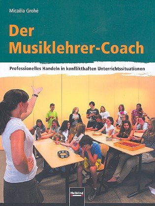 Product Image: Musiklehrer-Coach: Professionelles Handeln in konflikthaften