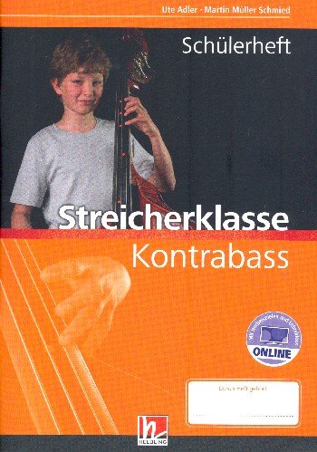 Adler, Ute: Streicherklasse (+Online Access) für Streichorchester Kontrabass (Schülerheft) Music