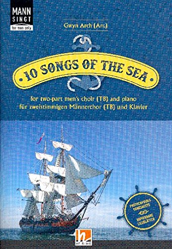 Lebrun, Ludwig August: 10 Songs of the Sea : für Männerchor und Klavier Partitur (mit Kopiervorlagen für Chorpartituren) Books