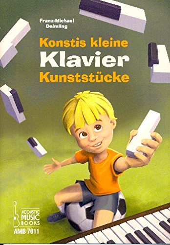 Deimling, Franz-Michael: Konstis kleine Klavier-Kunststücke für Klavier (Klavier secondo, Gitarre, Bass ad lib) (inkl. Partitur Books