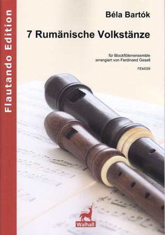 7 Rumänische Volkstänze für Blockflötenensemble SnSAATTBSb (Partitur und Stimmen) Books