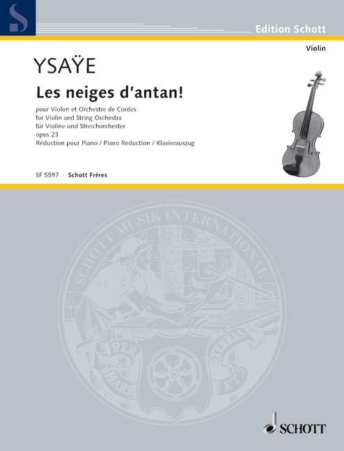 Les neiges d'antan!: op. 23. violin and string orchestra. Réduction pour piano. Sheet Music