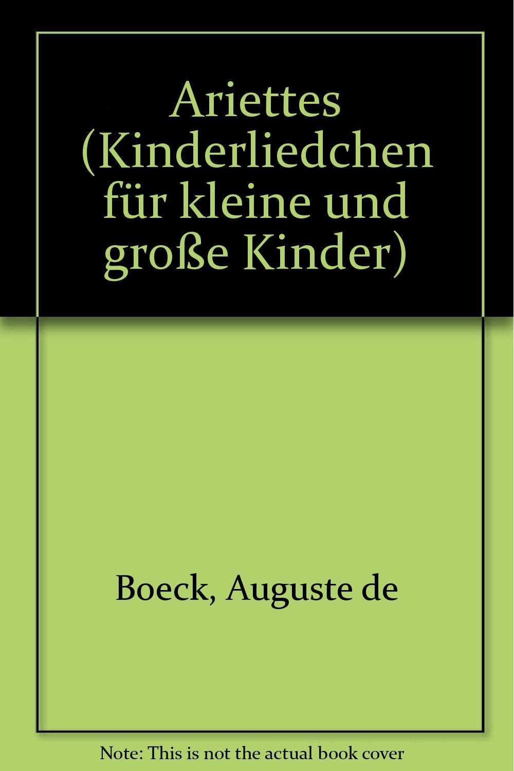 Ariettes: Kinderliedchen für kleine und große Kinder. Klavier. Sheet Music