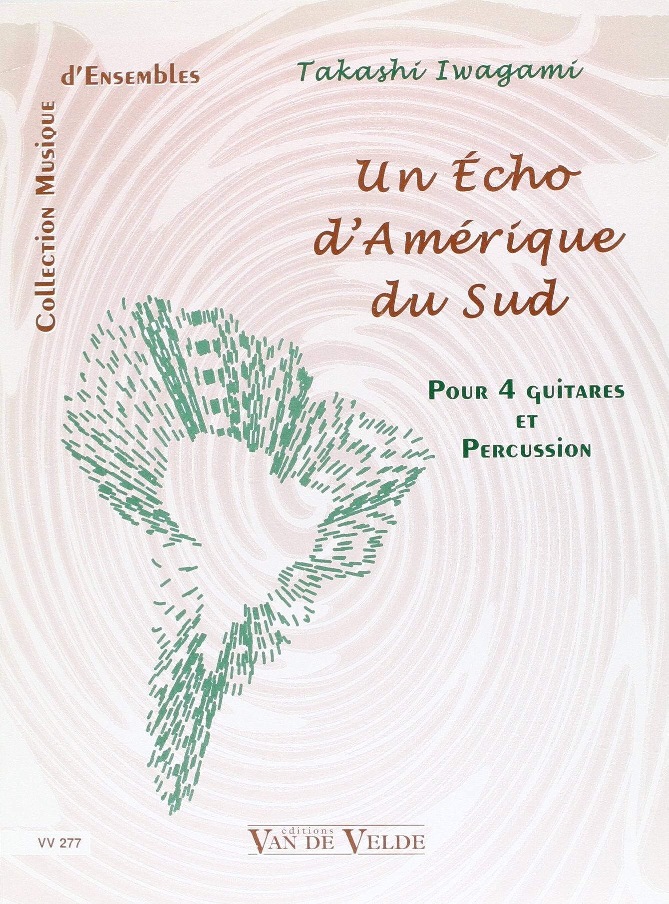 UN ECHO D'AMERIQUE DU SUD --- 4 GUITARES ET PERCUSSIONS Sheet Music