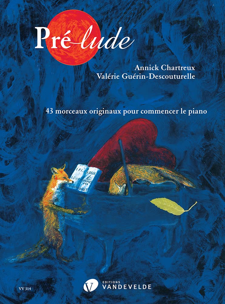 PRE-LUDE --- PIANO - 43 MORCEAUX ORIGINAUX POUR COMMENCER LE PIANO Sheet Music