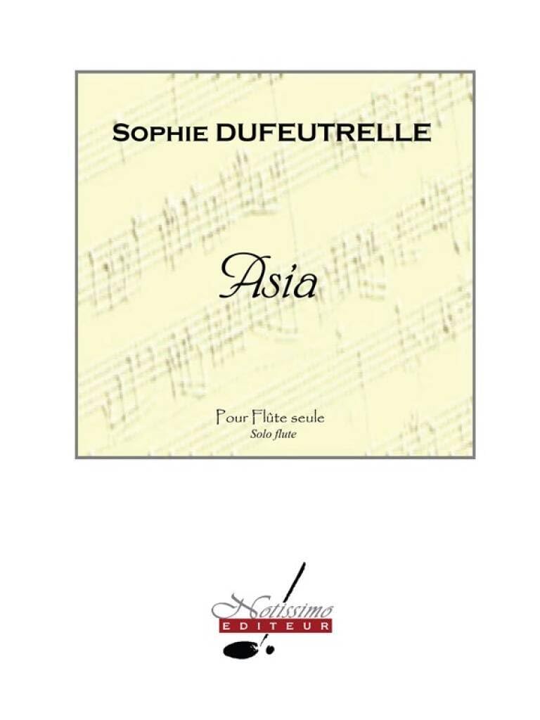Sophie dufeutrelle : asia - flute traversiere book