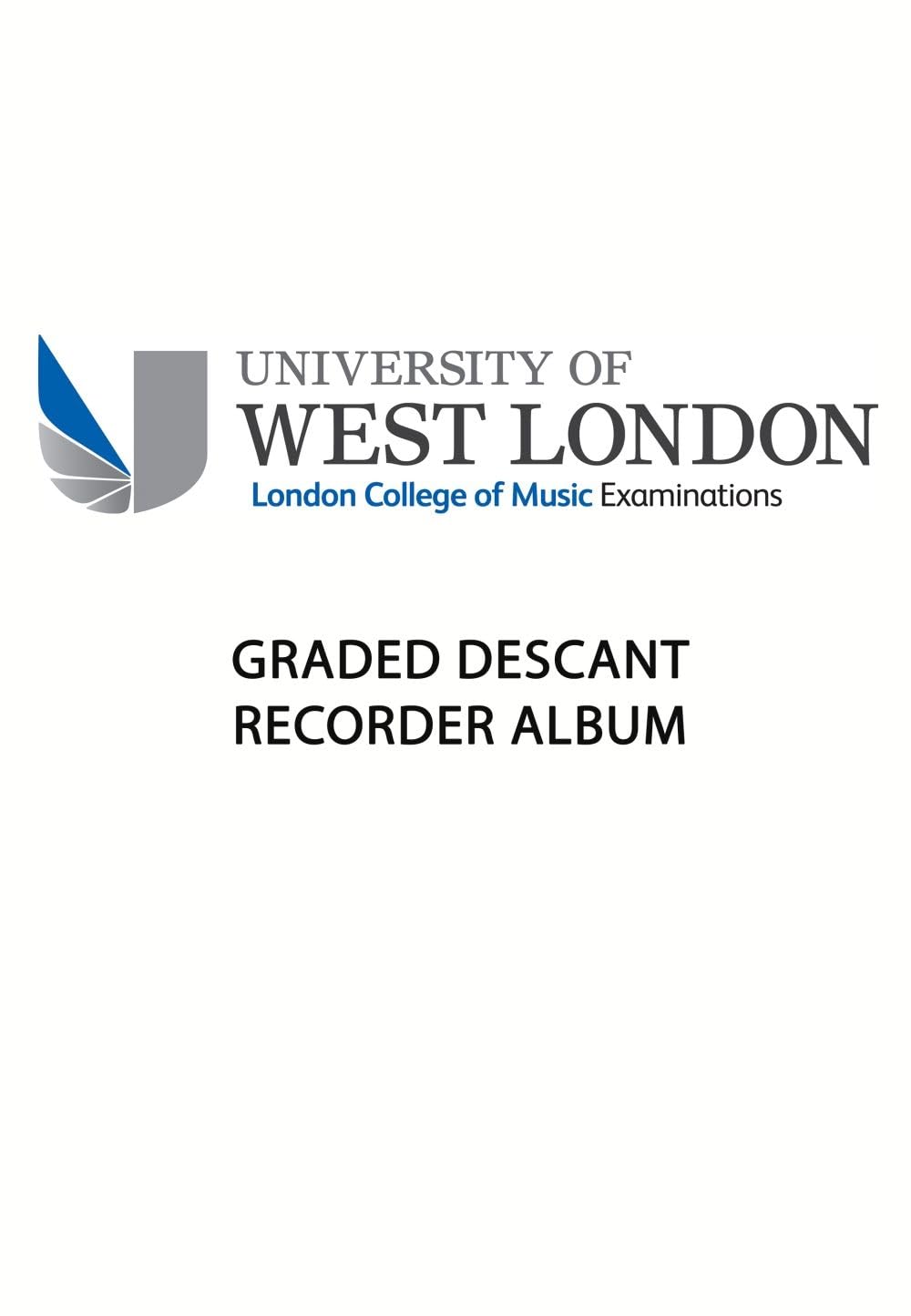 LCME Recorder Graded Descant Album. Sheet Music