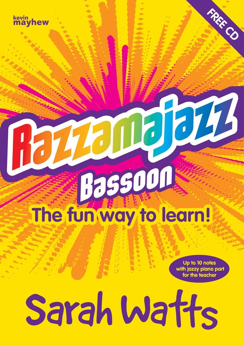 Razzamajazz Bassoon: The Fun and Exciting Way to Learn the Bassoon book