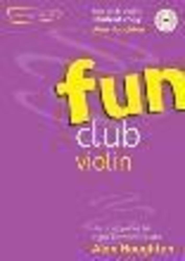 Haughton, Alan: Fun club violin (+CD) grade 1-2 : student book chill-out pieces to enjoy Music