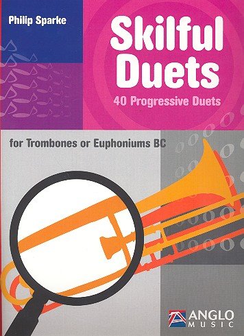 Skilful Duets : for 2 trombones (euphoniums) bass clef score Sheet Music