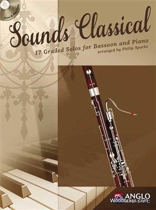 Sounds Classical: 17 Graded Solos for Bassoon and Piano (Leicht-Mittelschwer): 17 Graded Solos for Bassoon and Piano. Schwierigkeitsgrad: Sehr leicht - leicht Sheet Music