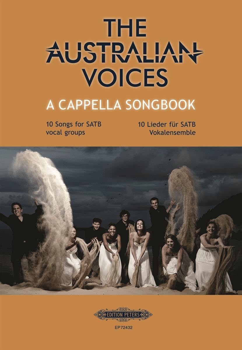 The Australian Voices A Cappella Songbook -- 10 Songs for Satb Vocal Groups Sheet Music