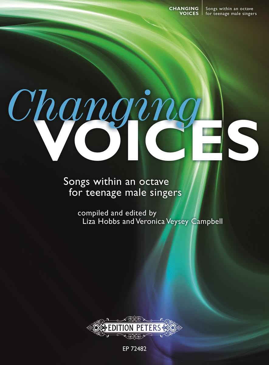Changing Voices: Songs im Umfang einer Oktave für junge Sänger im Stimmbruch (Edition Peters) Sheet Music