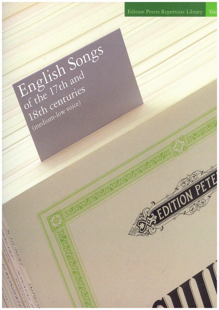 English Songs of the 17th and 18th Centuries Medium/Low Voice: 26 Songs (Edition Peters) Arts & Music
