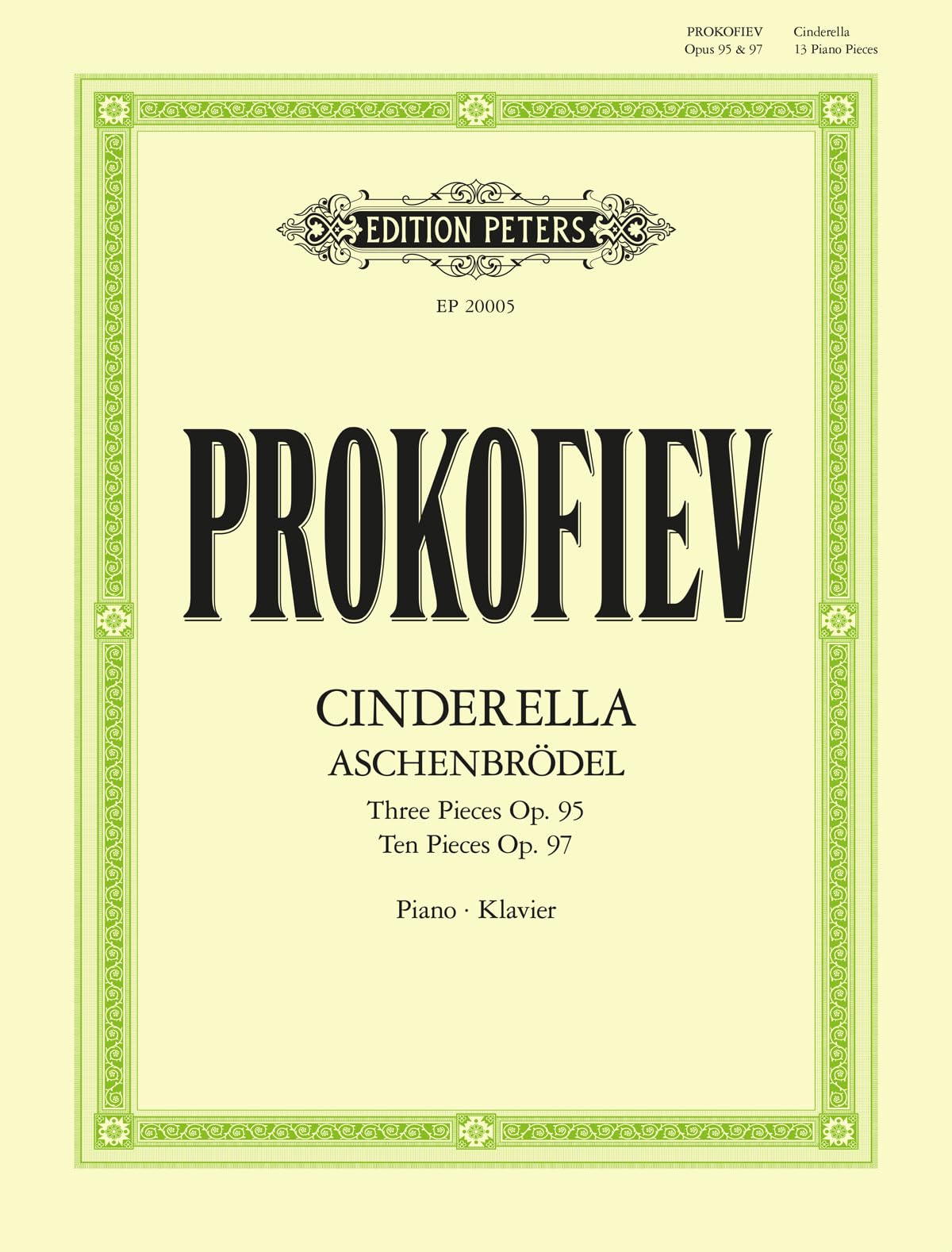 Thirteen pieces from the ballet Cinderella for Piano Op. 95 & Op. 97 für Klavier solo -Aschenbrödel-: Klavierauszug Sheet Music