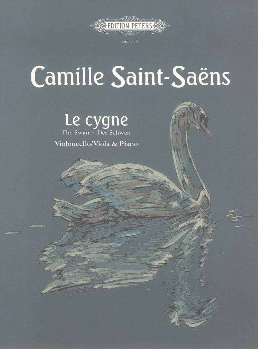Le cygne (Der Schwan): für Viola oder Violoncello und Klavier (Edition Peters) Sheet Music