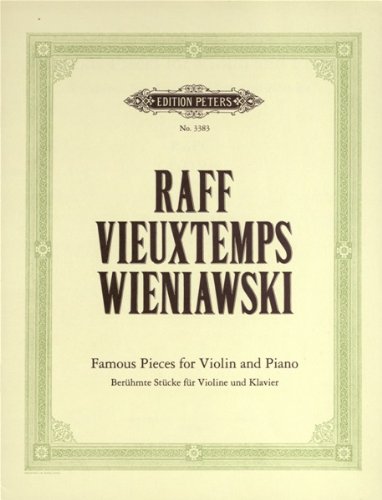 3 Romantic Pieces for Violin and Piano by Raff, Vieuxtemps and Wieniawski Sheet Music