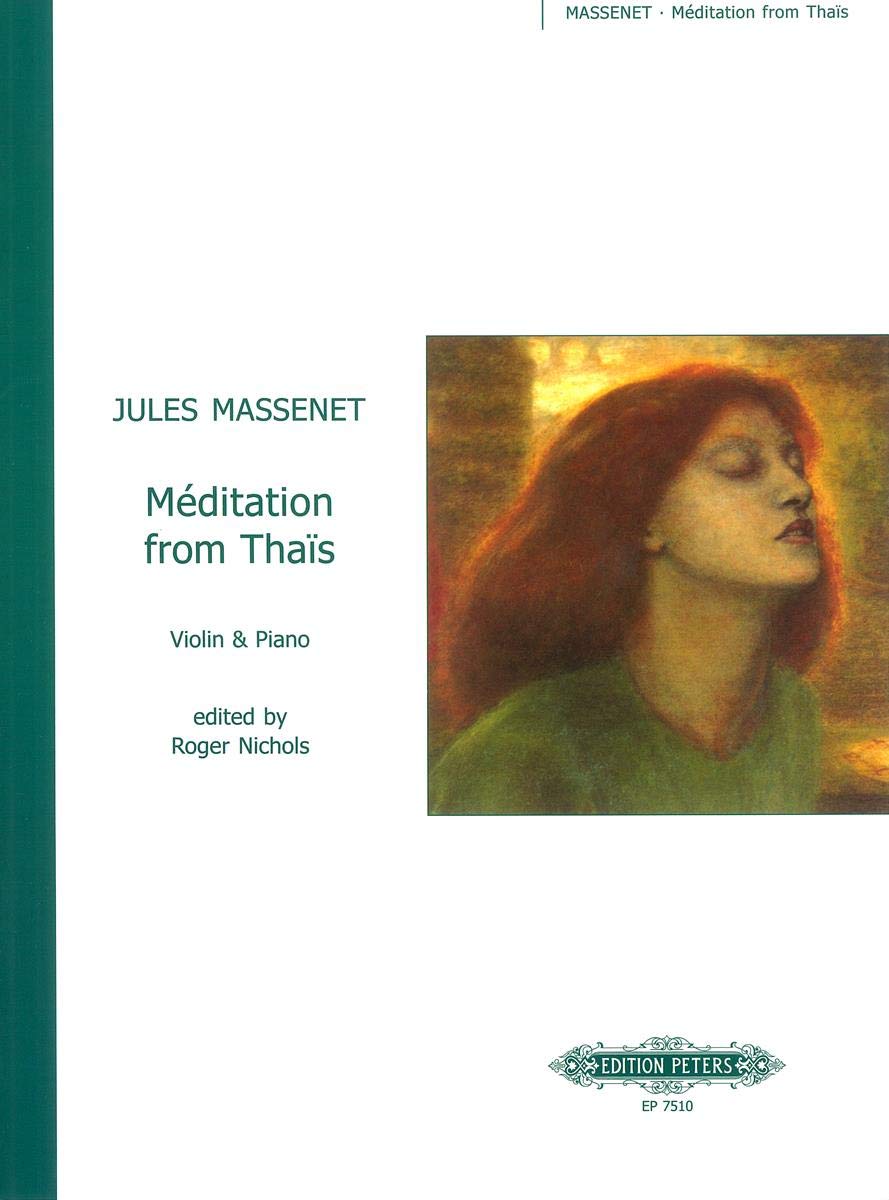 Méditation D-Dur: aus der Oper "Thaïs" - Bearbeitung für Violine und Klavier Art & Literature