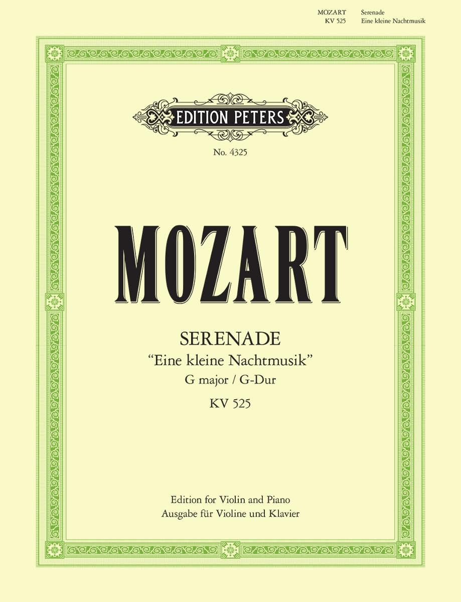 Serenade in G K525 Eine Kleine Nachtmusik Arranged for Violin and Piano (Edition Peters) Sheet Music