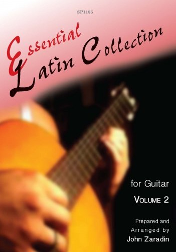 Zaradin: Essential Latin Collection for Guitar Volume 2 Music