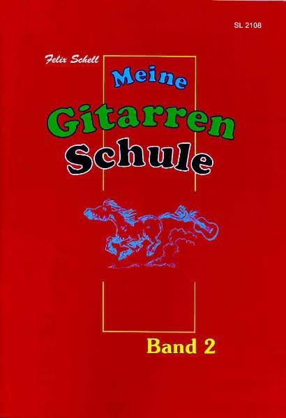 Meine Gitarrenschule Band 2: für Kinder ab 7: für Kinder / Für Kinder im Lesealter (ab 7) Arts & Music