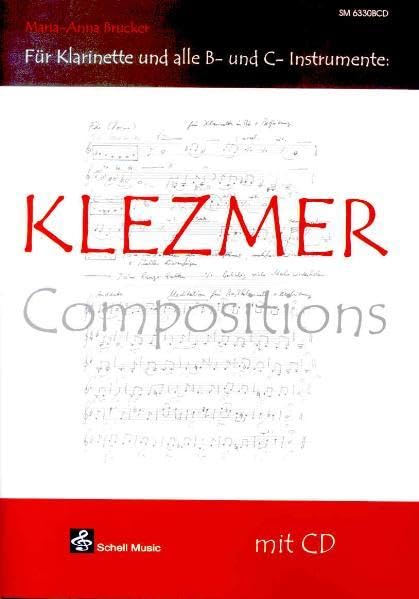 Klezmer Compositions: Für Klarinette und alle B- und C-Instrumente mit CD book