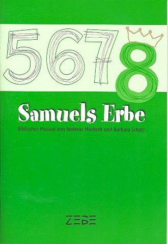 Samuels Erbe : für Soli, gem Chor und Instrumente Chorpartitur Books