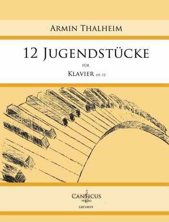 Thalheim, Armin: 12 Jugendstücke op.12 für Klavier Music
