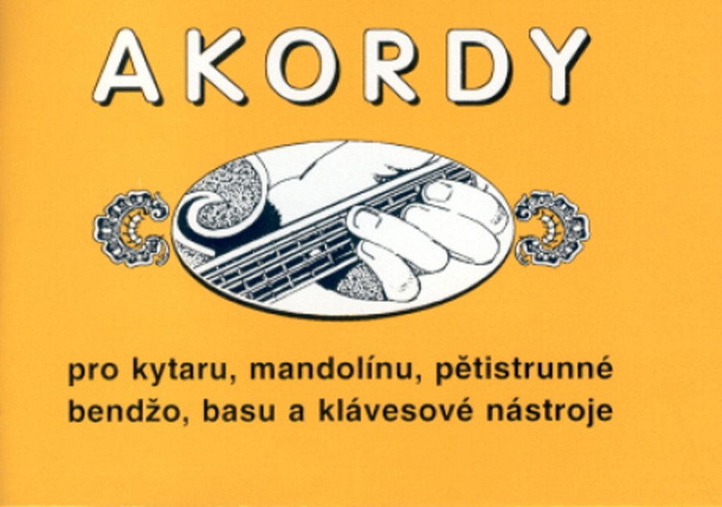 Akordy: Pro kytaru, mandolínu, pětistrunné bendžo, basu a klávesové nástroje (1997) Books