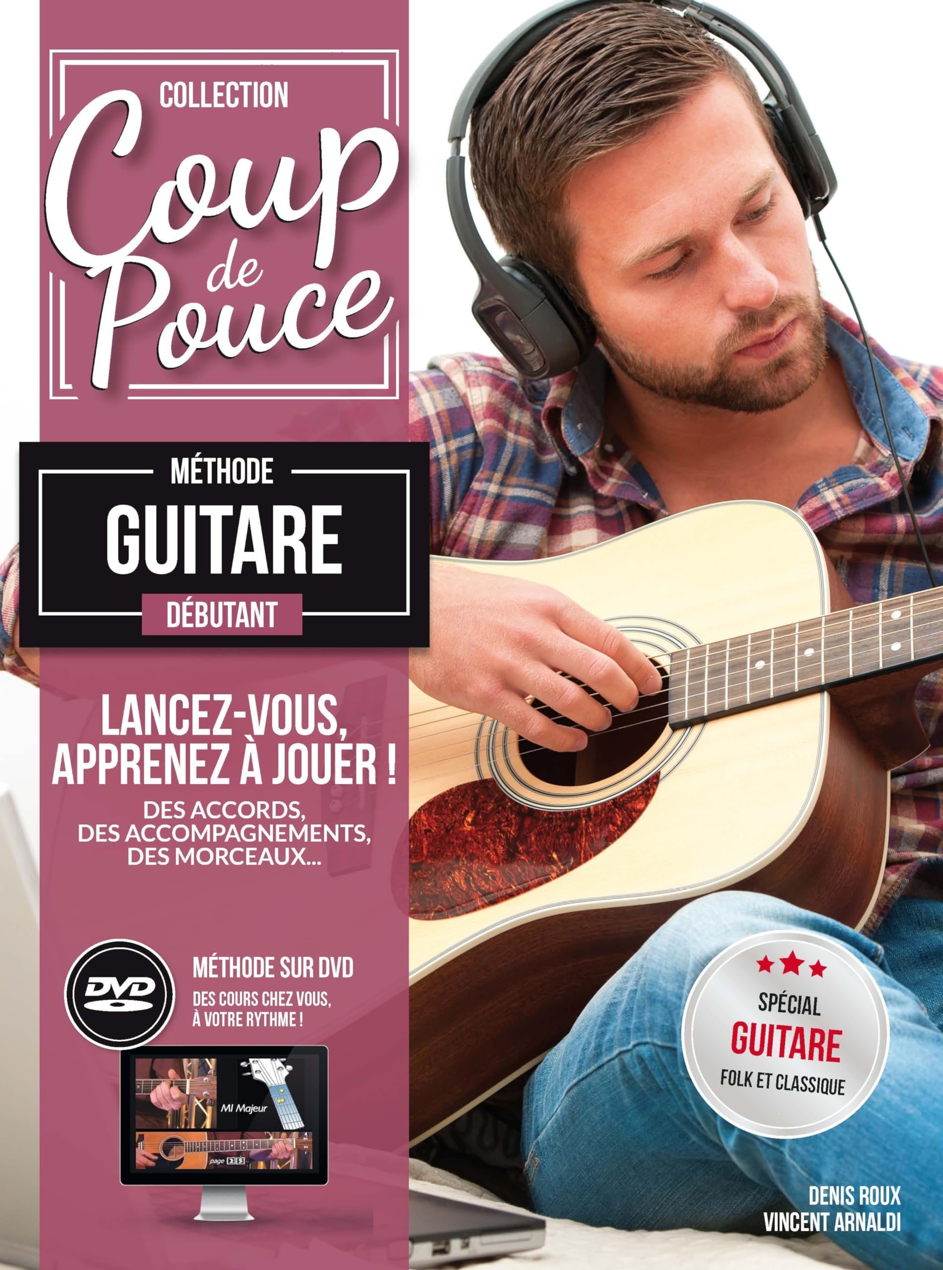 Méthode Coup de Pouce Débutant Guitare Folk Livre + 1 DVD: Avec DVD Sheet Music