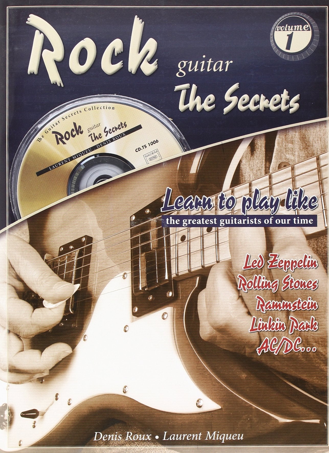 Roux Denis/Miqueu Laurent Rock Guitar The Secrets 1 Book/Cd French book