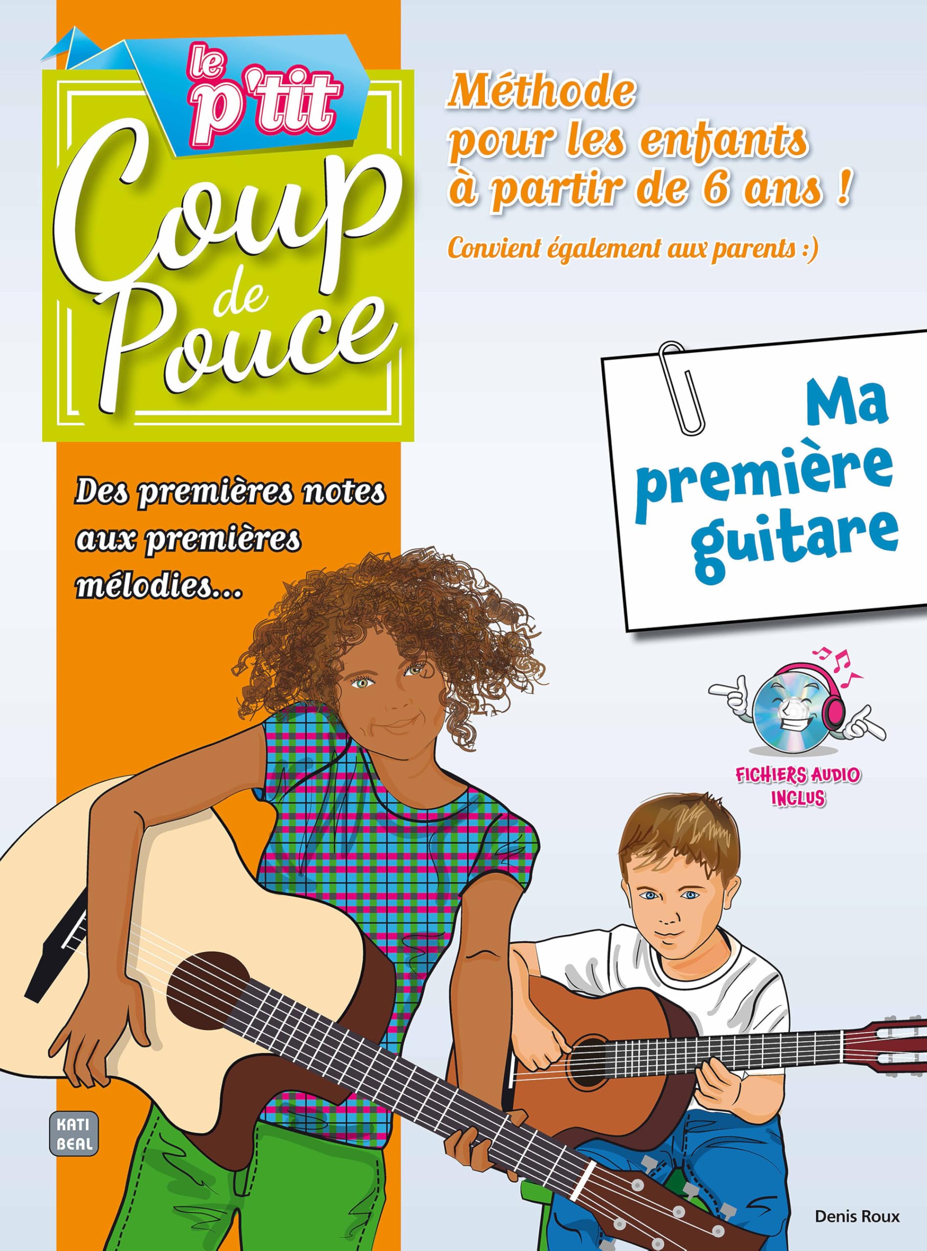 P'tit Coup De Pouce Guitare Vol.1 Méthode Spéciale Enfants Livre + Cd: Spécial enfant Sheet Music