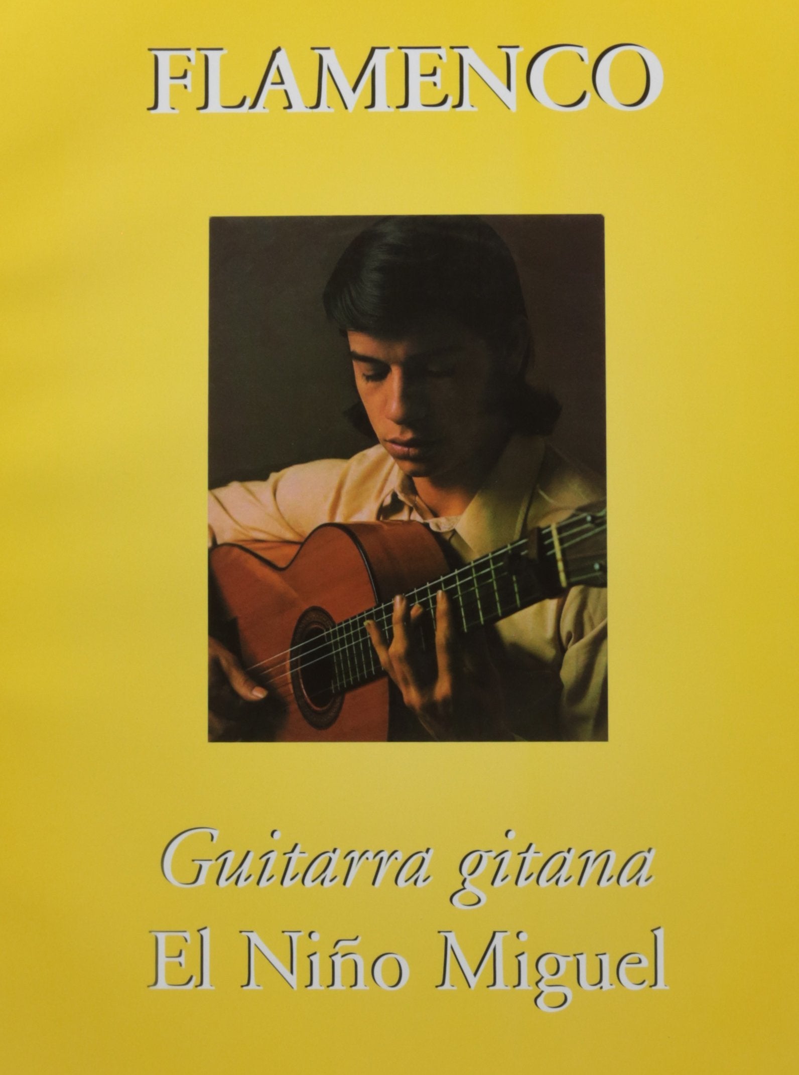 El Nino Miguel Guitarra Gitana book