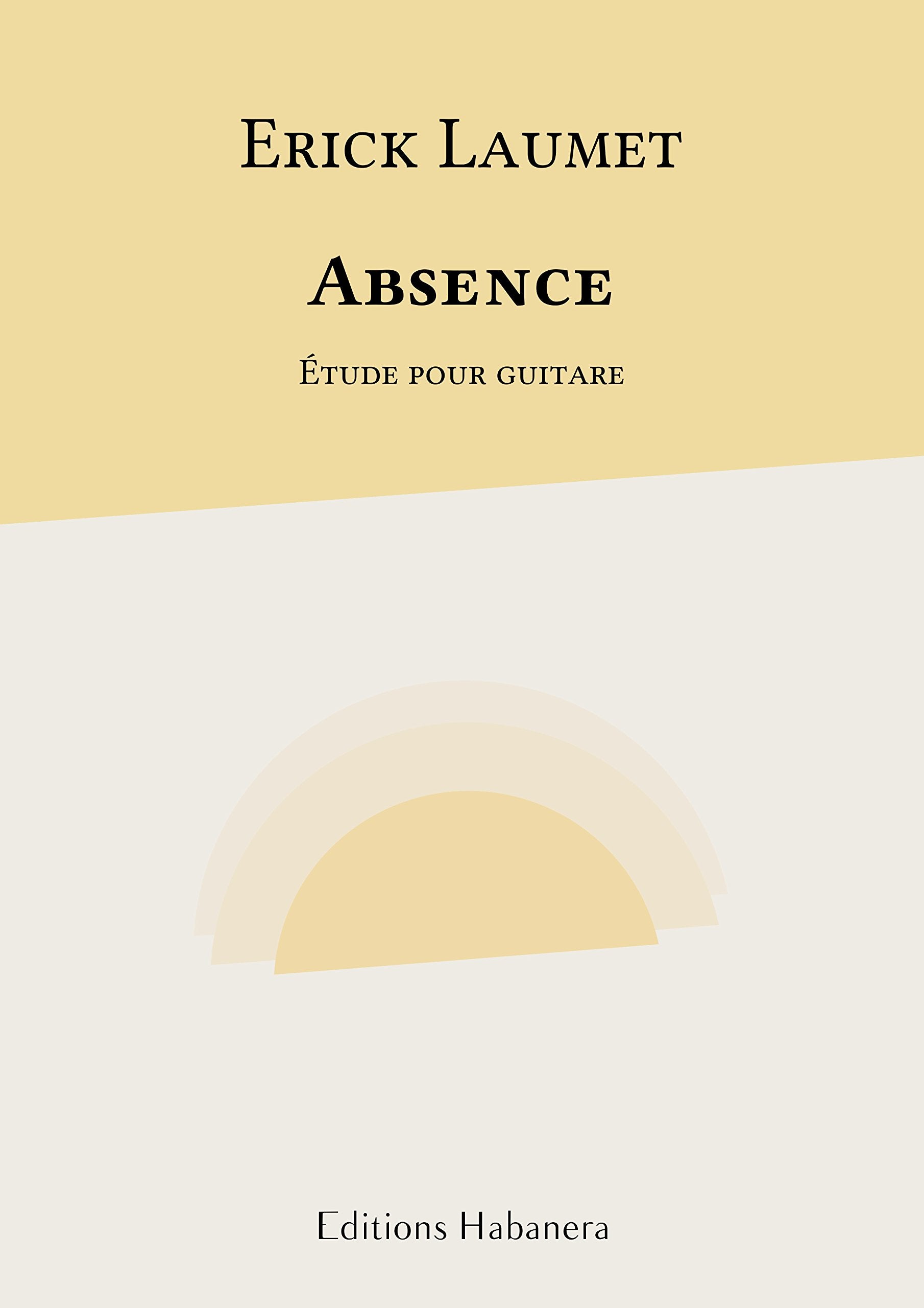 Erick Laumet - Absence - Etude pour guitare book