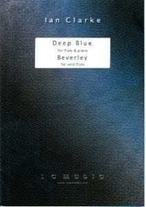 Clarke, Ian: Deep Blue and Beverley for flute and piano (flute solo) cd