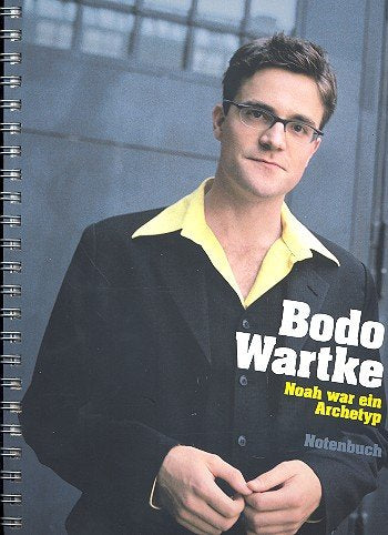 Noah war ein Archetyp Songbook Klavier/Gesang/Gitarre Music