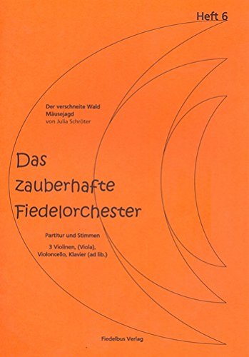 Das zauberhafte Fiedelorchester Band 6: für Streichorchester (1-1-1--1-1) Books