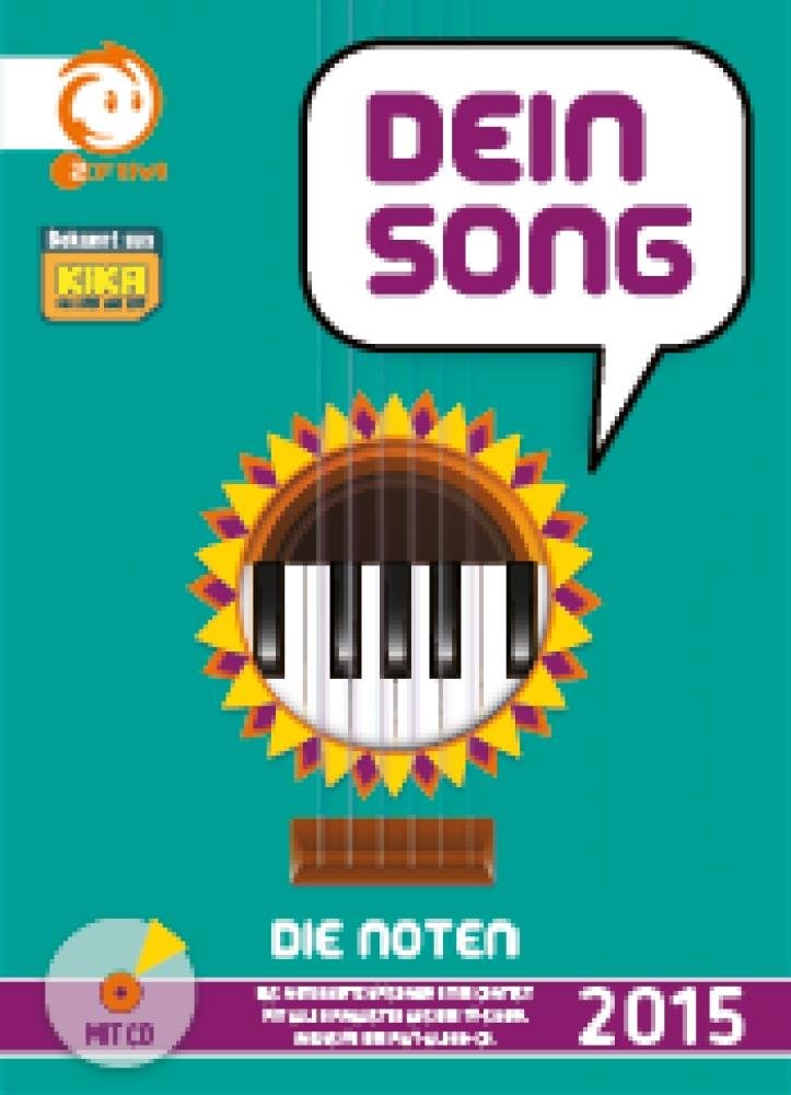 Dein Song 2015, Die Noten, m. Audio-CD: Die Noten. Klavier, Gitarre und Singstimme.. Für Klavier, Gitarre, Singstimme. Für Fortgeschrittene Sheet Music