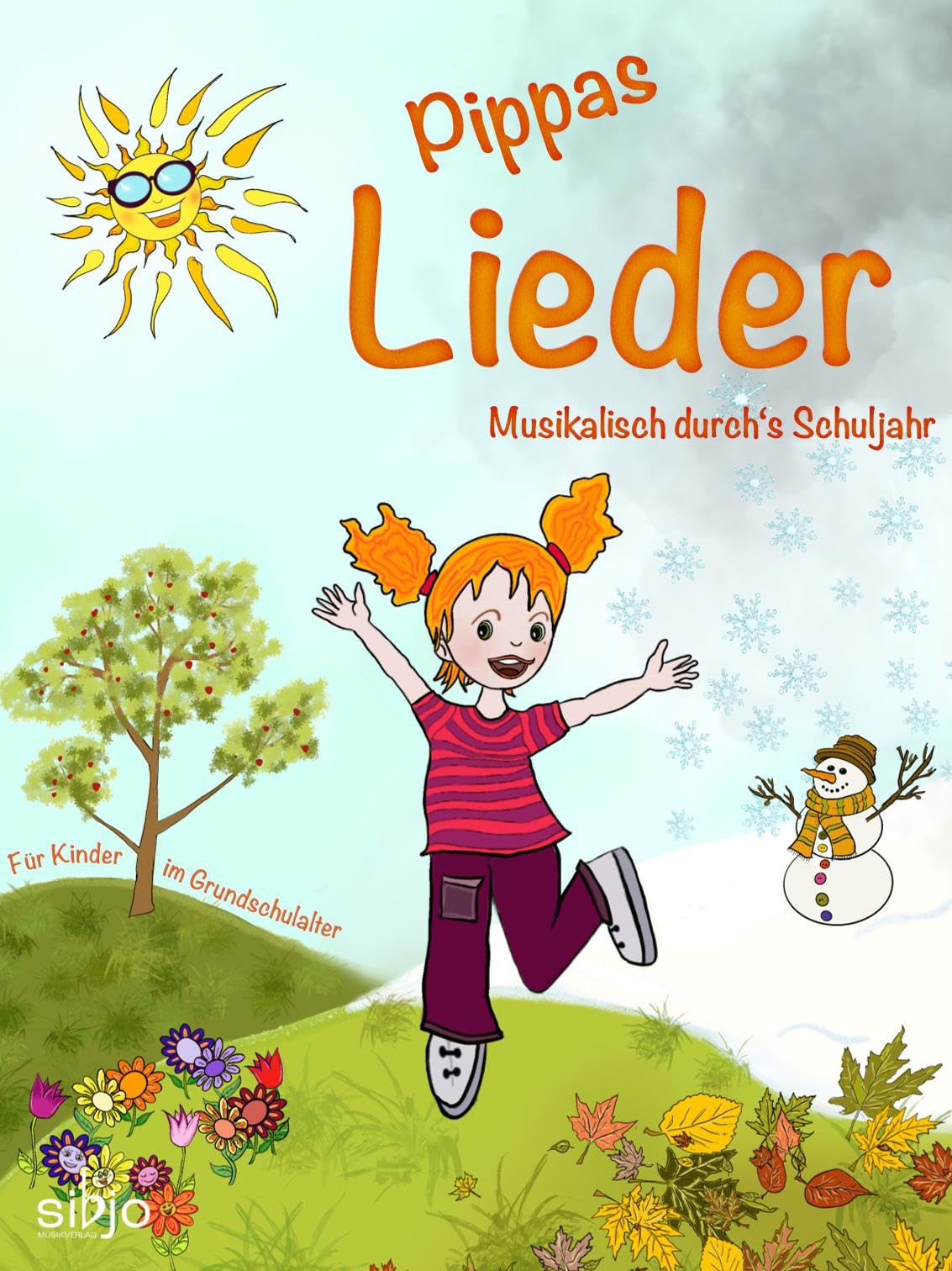 Pippas Lieder: Musikalisch durch's Schuljahr Arts & Music