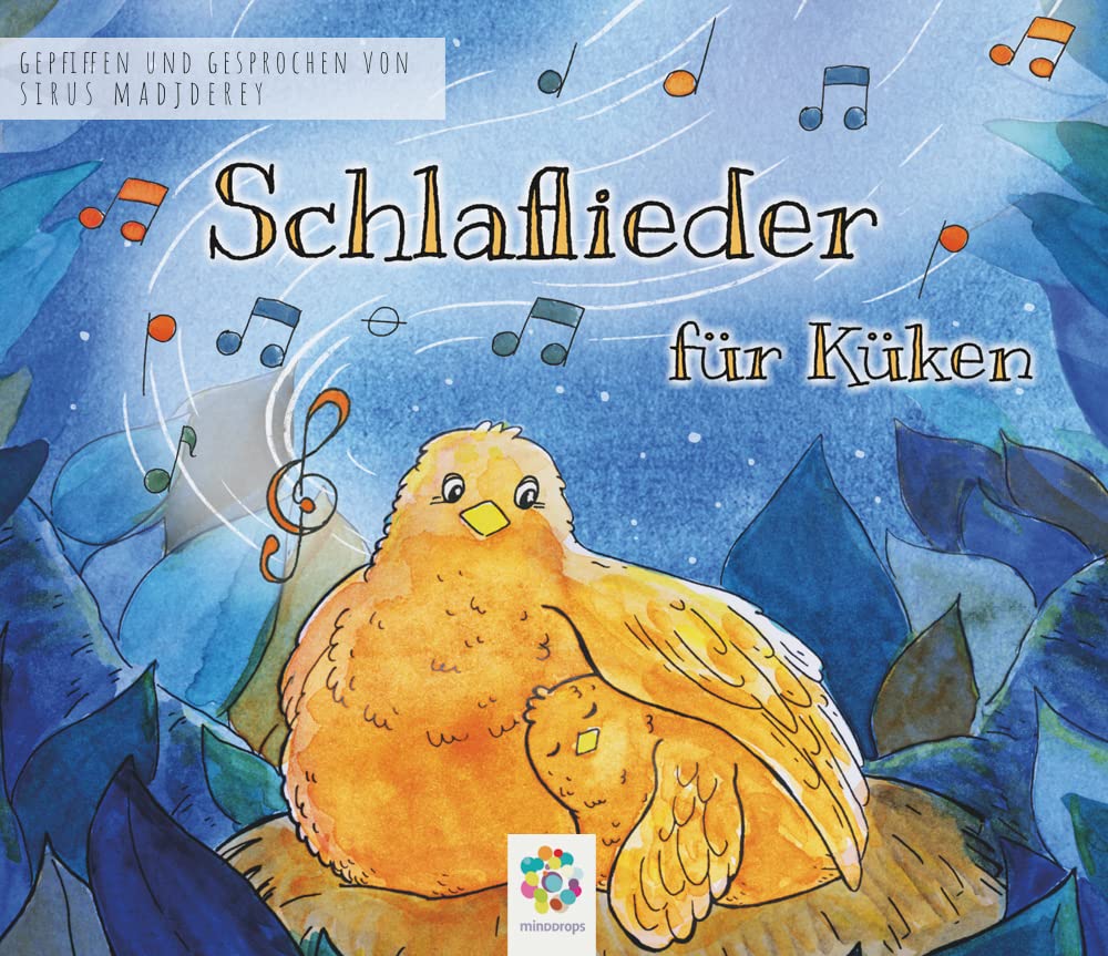 SCHLAFLIEDER für KÜKEN * Gepfiffene Melodien beruhigen Babys ganz schnell! 60 BPM, Naturgeräusche, nachlassende Lautstärke. Mit Liedtexten zum Mitsingen * Inklusive CD als MP3-Download Music