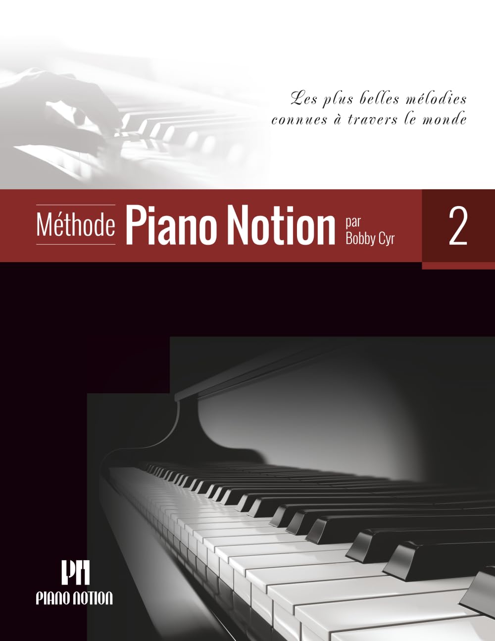 Méthode Piano Notion Volume 2: Les plus belles mélodies connues à travers le monde book
