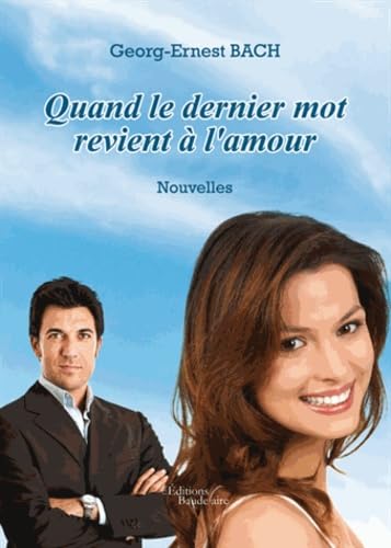 Quand le dernier mot revient à l'amour book